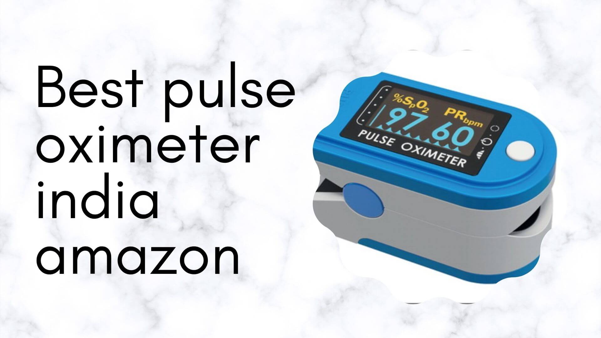 Best pulse oximeter india amazon